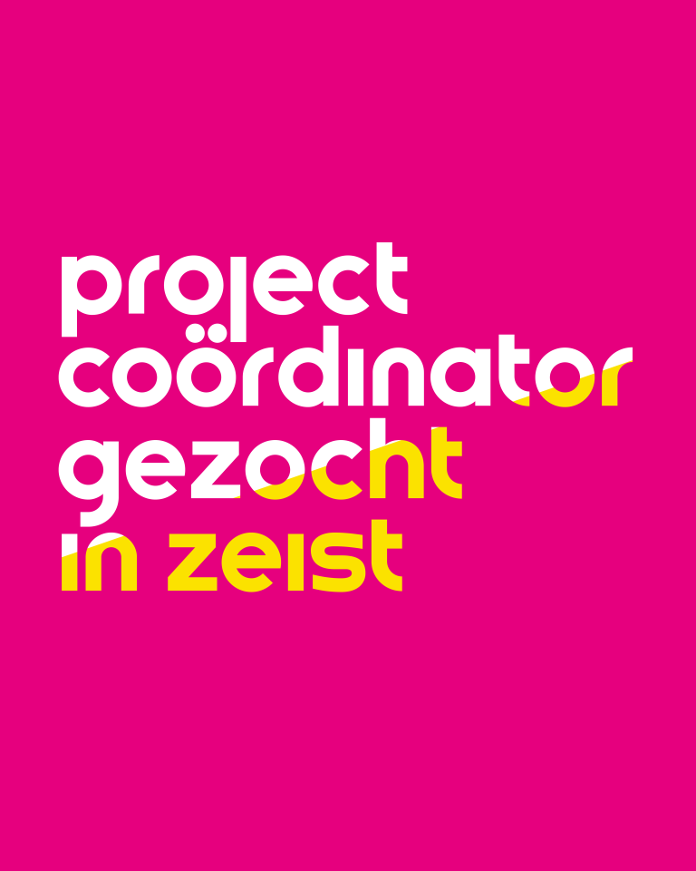 Projectcoördinator gezocht in Zeist!